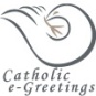 Catholic e-Greetings